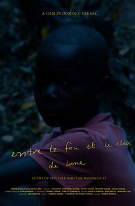 Watch Entre le Feu et le Clair de Lune (Short 2024)