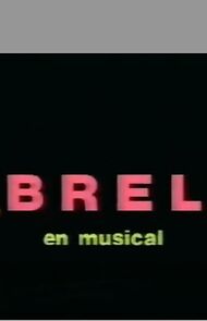 Watch Brel - en musical