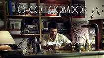Watch O Colecionador (Short 2012)