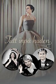 Watch Tätt inpå huden