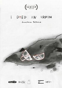Watch I Died in Irpin (Short 2024)