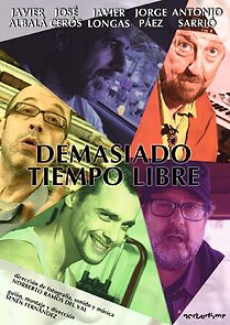 Watch Demasiado tiempo libre (Short 2023)