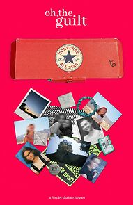 Watch Oh, the Guilt (Short 2021)