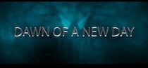 Watch Dawn of a New Day