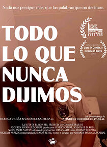 Watch Todo Lo Que Nunca Dijimos (Short 2025)