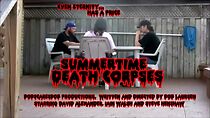 Watch Summertime Death Corpses (Short 2014)