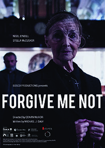 Watch Forgive Me Not (Short 2018)