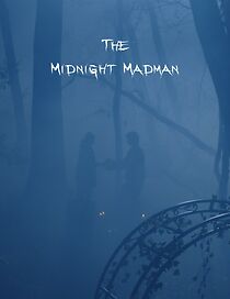 Watch The Midnight Madman (Short)