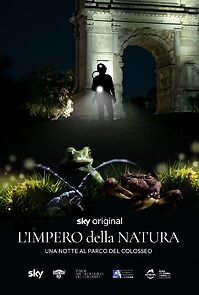 Watch L'impero della natura. Una notte nel Parco del Colosseo