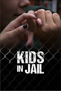Watch Kids in Jail