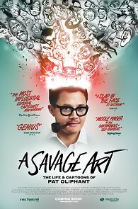 Watch A Savage Art: The Life & Cartoons of Pat Oliphant
