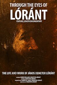 Watch Through the Eyes of Lóránt