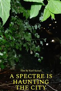 Watch A Spectre Is Haunting the City (Short 2025)