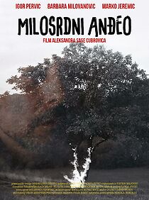 Watch Milosrdni Andjeo (Short 2013)