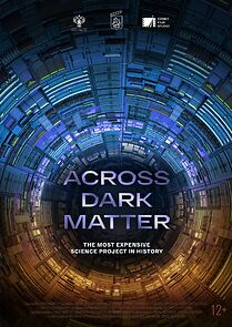 Watch Across Dark Matter