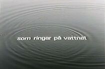 Watch Som ringar på vattnet (Short 1965)
