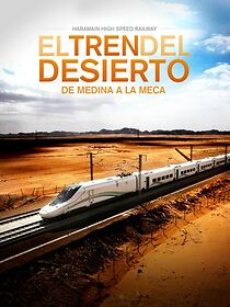 Watch Haramain, El Tren del Desierto