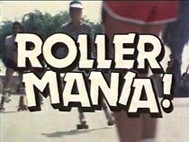 Watch Rollermania!
