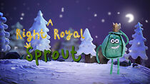 Watch A Right Royal Sprout (Short 2024)