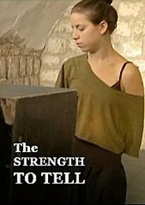 Watch The Strength to Tell