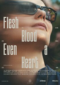 Watch Flesh, Blood, Even a Heart
