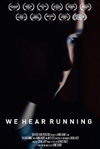 Watch We Hear Running (Short 2021)
