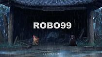 Watch ROBO 99 (Short 2022)