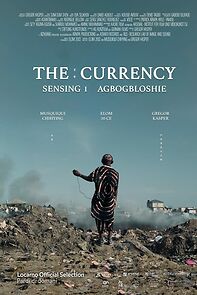 Watch The Currency - Sensing 1 Agbogbloshie (Short 2023)