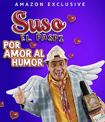 Watch Suso: Por amor al Humor (TV Special 2022)