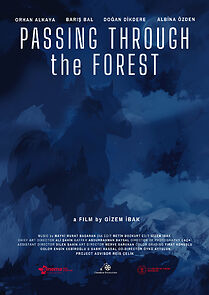 Watch Passing Through the Forest (Short 2020)