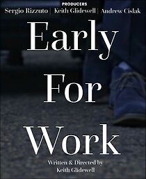 Watch Early for Work (Short 2017)