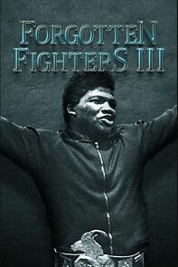 Watch Forgotten Fighters III (Short 2022)