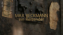 Watch Max Beckmann - Ein Reisender