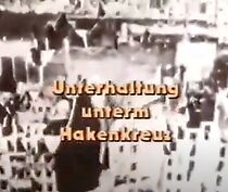Watch Bombenstimmung - Unterhaltung unterm Hakenkreuz (TV Special 1987)