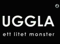 Watch Uggla - ett litet monster (TV Special 2004)