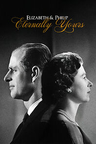 Watch Elizabeth & Philip: Eternally Yours