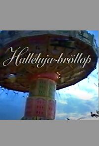 Watch Halleluja-bröllop (TV Special 2005)