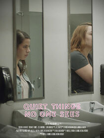 Watch Quiet Things No One Sees (Short 2017)