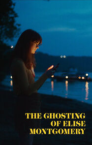 Watch The Ghosting of Elise Montgomery (Short 2019)