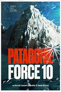 Watch Patagonie Force 10