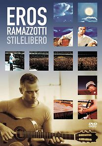 Watch Eros Ramazzotti: Stilelibero