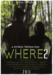 Watch Where II (Short 2011)