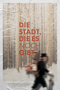 Watch Die Stadt, die es noch gibt (Short 2021)