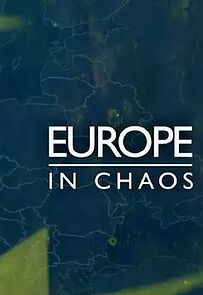 Watch Europe in Chaos