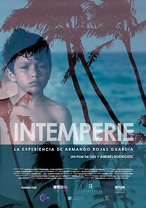 Watch Intemperie. La Experiencia De Armando Rojas Guardia