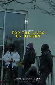 Watch For the Lives of Others