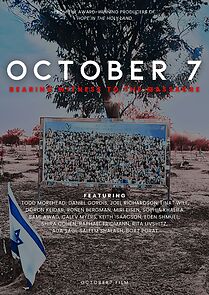 Watch October 7: Bearing Witness to the Massacre