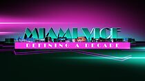 Watch Miami Vice: Defining a Decade