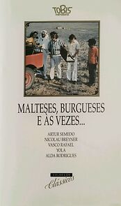 Watch Malteses, burgueses e às vezes...