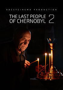 Watch The last people of Chernobyl 2